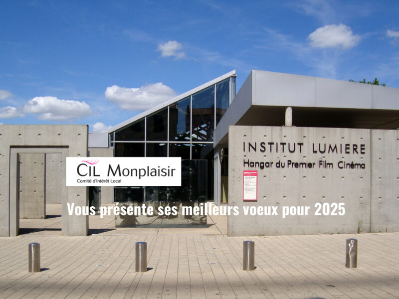 Le CIL Monplaisir vous présente ses meilleurs voeux pour l'année 2025