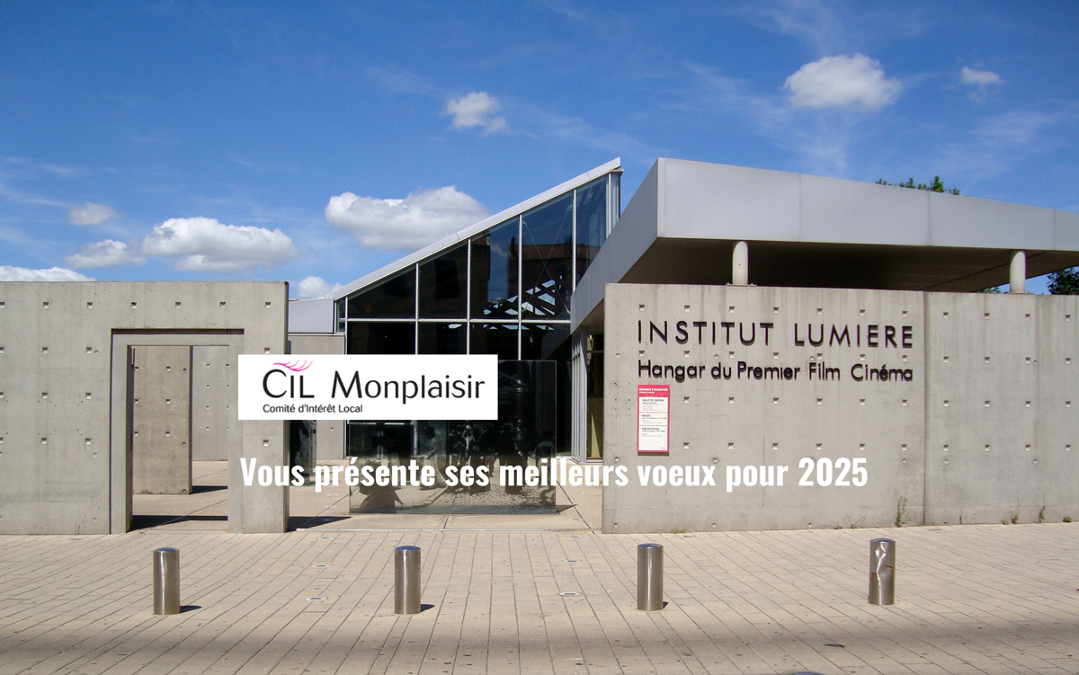 Le CIL Monplaisir vous présente ses meilleurs voeux pour l'année 2025