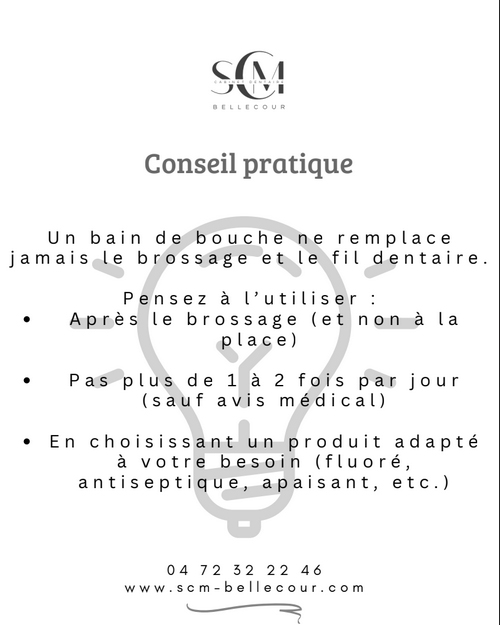 SCM Bellecour - le bain de bouche : conseils pratiques
