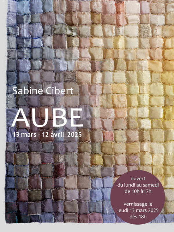 Sabine Cibert - Expositions Arts Textiles Contemporains - Showroom Galerie7 Lyon - mars et avril 2025