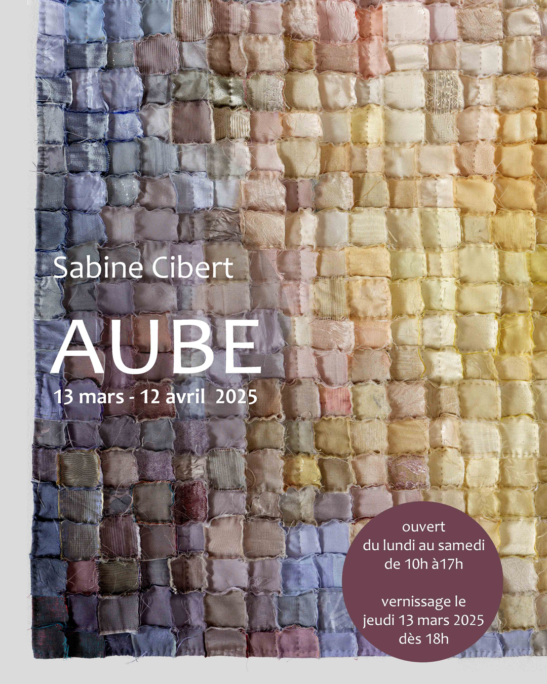Sabine Cibert - Expositions Arts Textiles Contemporains - Showroom Galerie7 Lyon - mars et avril 2025